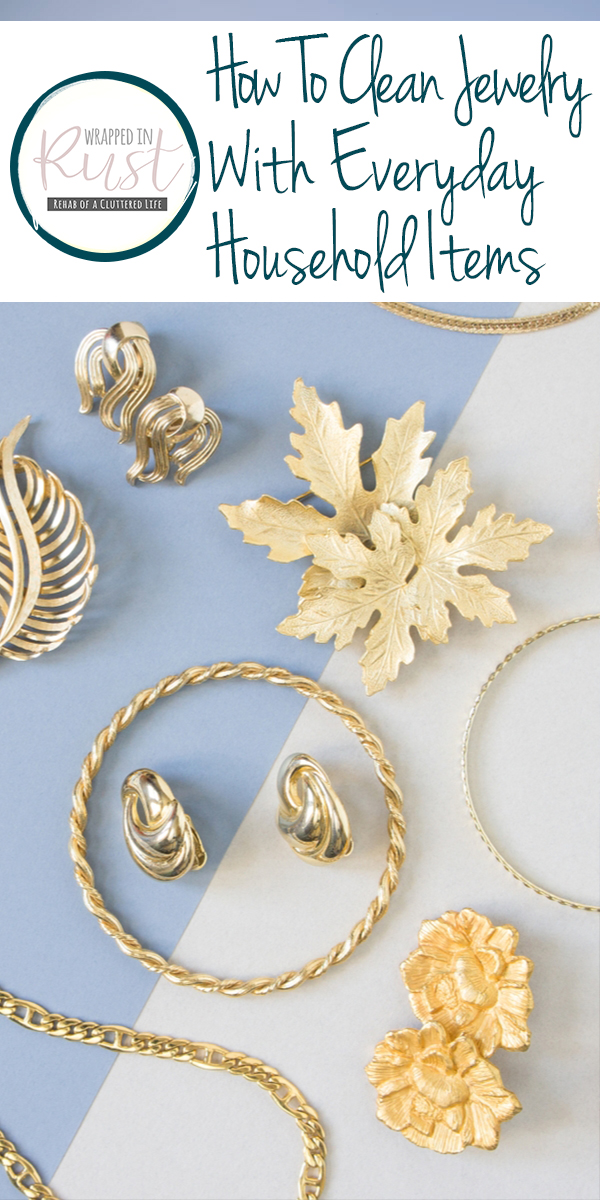 How To Clean Jewelry With Everyday Household Items Wrapped in Rust