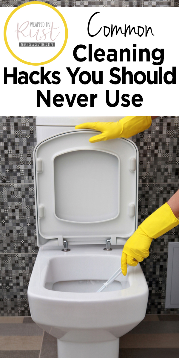 Common Cleaning Hacks You Should Never Use Wrapped In Rust