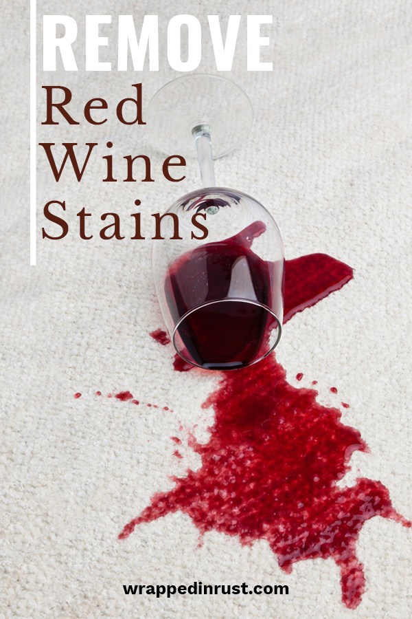 Easily Remove Tough Red Wine Stains - Wrapped in Rust